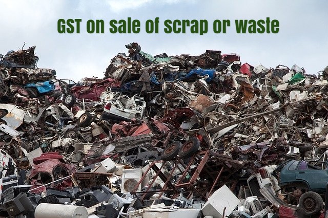 GST On Sale Of Scrap And Waste Materials Taxwink